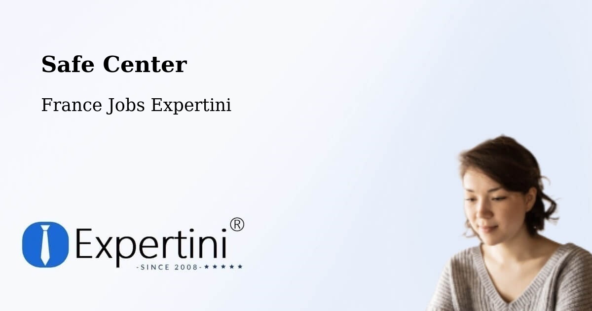 Safety Center – Ceyrat - France Jobs Expertini